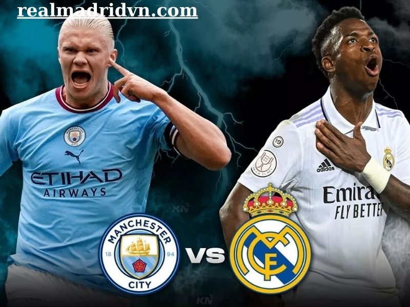 đội hình real madrid gặp man city